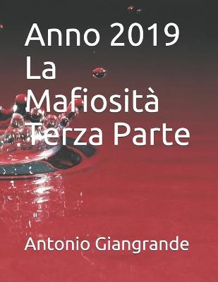 Cover of Anno 2019 La Mafiosita Terza Parte