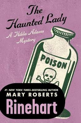 The Haunted Lady by Mary Roberts Rinehart