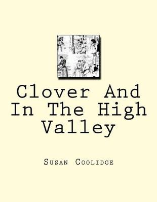 Book cover for Clover And In The High Valley