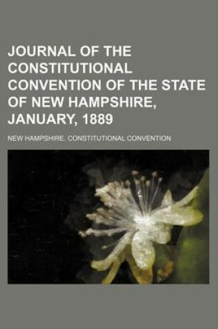 Cover of Journal of the Constitutional Convention of the State of New Hampshire, January, 1889