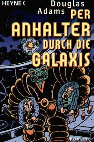 Cover of Per Anhalter Durch Die Galaxis