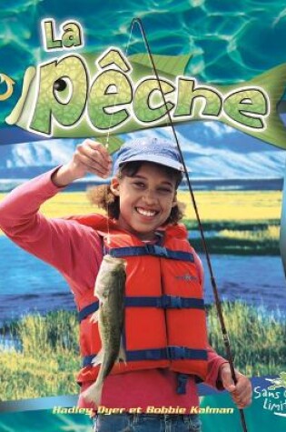 Cover of La Pêche (Fishing in Action)