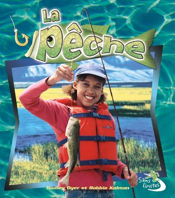 Book cover for La Pêche (Fishing in Action)