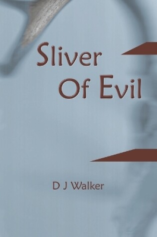 Cover of Sliver Of Evil