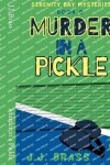 Book cover for Murder in a Pickle