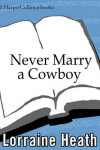 Book cover for Never Marry a Cowboy