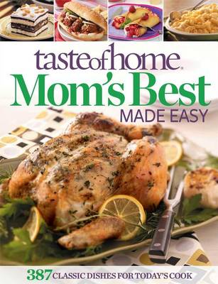 Book cover for Taste of Home Mom's Best Made Easy