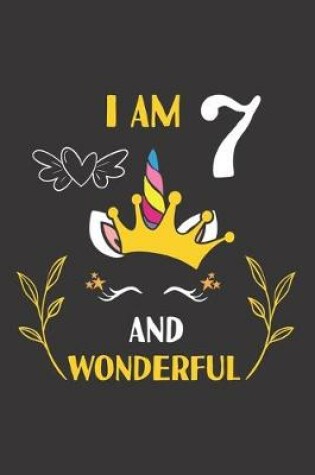 Cover of I Am 7 And Wonderful