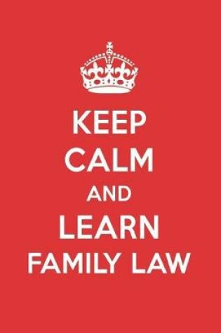 Cover of Keep Calm and Learn Family Law