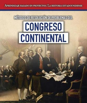 Book cover for Metodos de Resolucion de Problemas del Congreso Continental (Problem-Solving Methods of the Continental Congress)