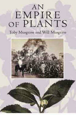 Cover of An Empire of Plants