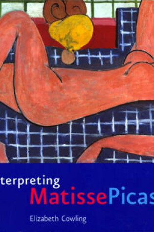 Cover of Interpreting Matisse Picasso