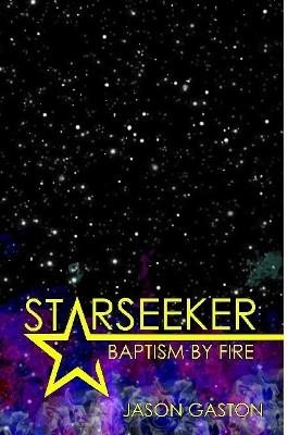 Book cover for Starseeker: Baptism By Fire