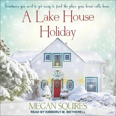 Book cover for A Lake House Holiday