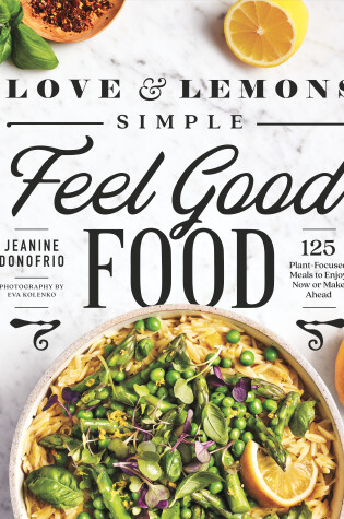 Cover of Love and Lemons: Simple Feel Good Food