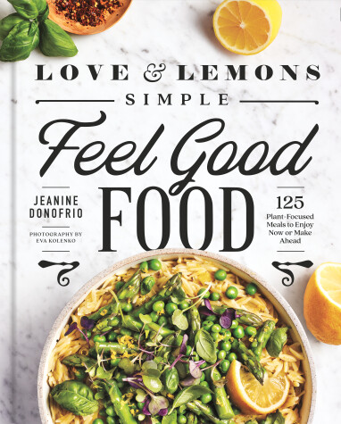 Book cover for Love and Lemons: Simple Feel Good Food