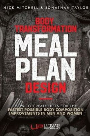 Cover of Principles of Body Transformation Meal Plan Design