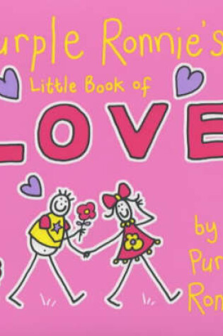 Cover of Purple Ronnie's Little Book of Love