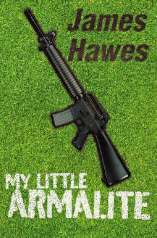 Cover of My Little Armalite