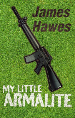 Book cover for My Little Armalite