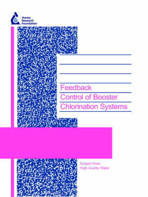Cover of Feedback Control Booster Chlorination Systems