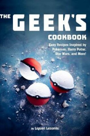 Cover of The Geek's Cookbook