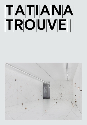 Book cover for Tatiana Trouvé