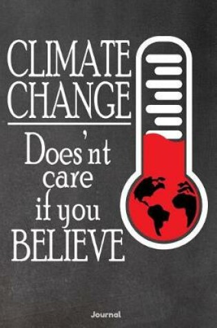Cover of Climate Change Doesn't Care If You Believe