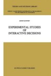 Book cover for Experimental Studies of Interactive Decisions