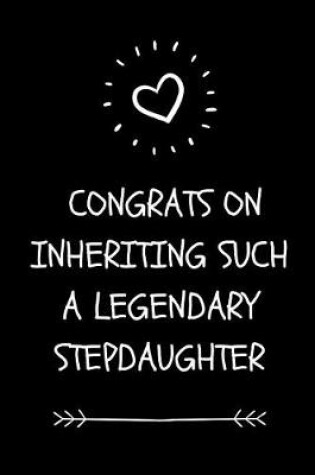 Cover of Congrats On Inheriting Such A Legendary Stepdaughter
