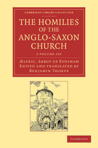 Cover of The Homilies of the Anglo-Saxon Church 2 Volume Set