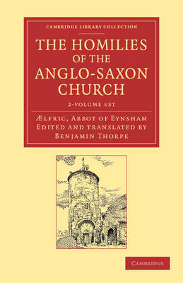 Book cover for The Homilies of the Anglo-Saxon Church 2 Volume Set