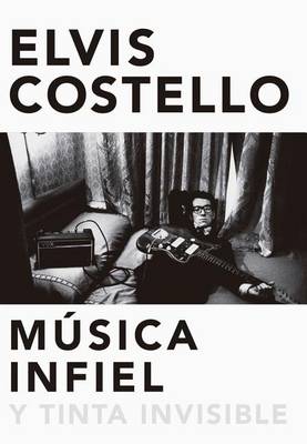 Book cover for Musica Infiel y Tinta Invisible