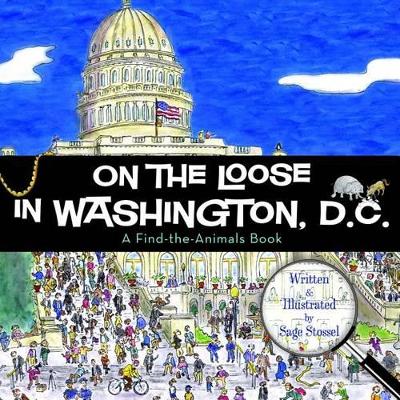 Cover of On the Loose in Washington, D.C.