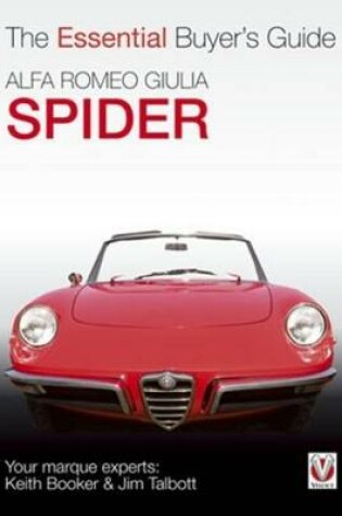 Cover of The Essential Buyers Guide Alfa Romeo Giulia Spider