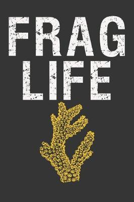 Book cover for Frag Life