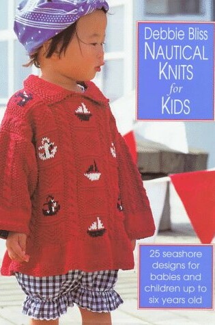 Cover of Nautical Knits for Kids