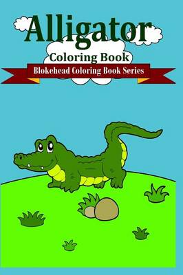 Book cover for Alligator Coloring Book