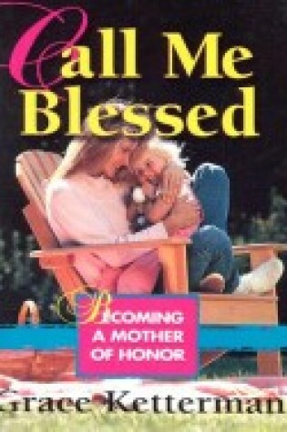 Cover of Call Me Blessed