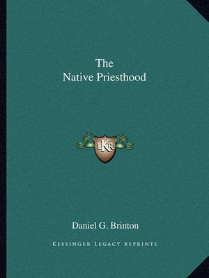 Book cover for The Native Priesthood