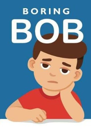 Cover of Boring Bob