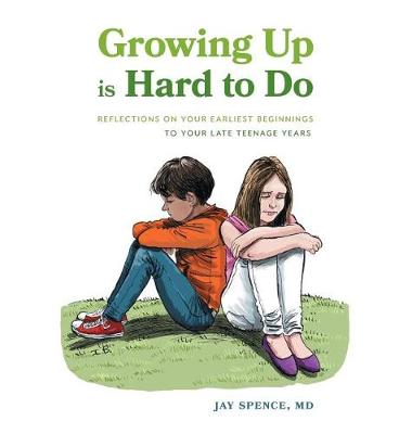 Cover of Growing Up Is Hard To Do