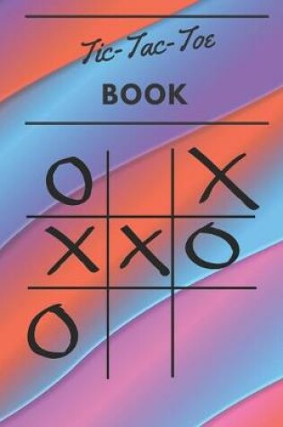 Cover of Tic Tac Toe Book