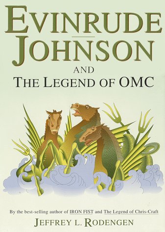 Book cover for Evinrude, Johnson, and the Legend of Omc