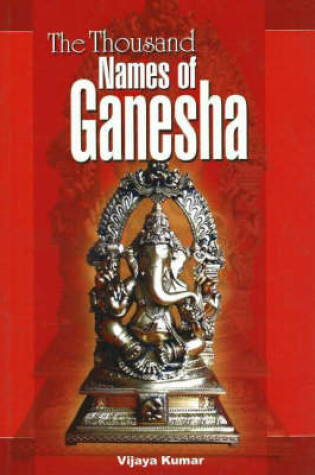 Cover of Thousand Names of Ganesha