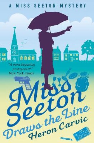 Cover of Miss Seeton Draws the Line