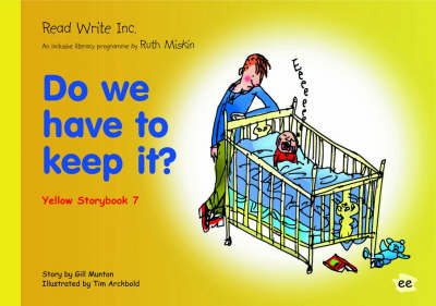 Book cover for Read Write Inc.: Set 5 Yellow: Colour Storybooks: Do We Have to Keep It?