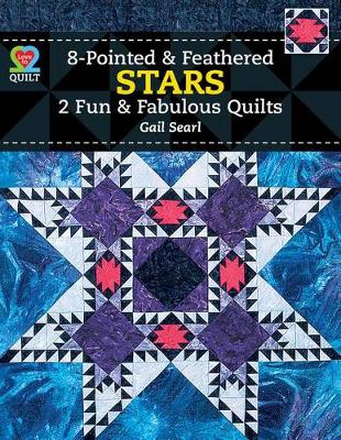 Book cover for Eight-Pointed & Feathered Stars: 2 Fun & Fabulous Quilts