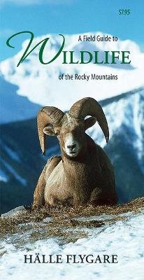 Cover of A Field Guide to Wildlife of the Rocky Mountains