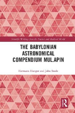 Cover of The Babylonian Astronomical Compendium MUL.APIN